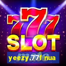 yeezy.77f nua